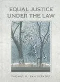 Equal Justice Under the Law