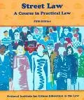 Street Law A Course in Practical Law