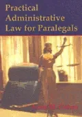 Practical Administrative Law for Paralegals