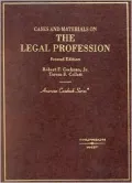 Cases and Materials on the Legal Profession