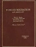 Forced Migration Law and Policy