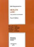 Health Law 2003 Cases, Materials and Problems