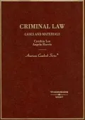 Criminal Law, Cases and Materials