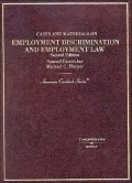 Cases And Materials On Employment Discrimination And Employment Law
