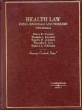 Health Law Cases, Materials and Problems