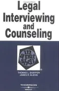 Legal Interviewing and Counseling in a Nutshell