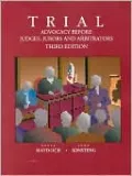 Trial Advocacy Before Judges, Jurors, and Arbitrators