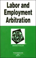 Labor and Employment Arbitration in a Nutshell