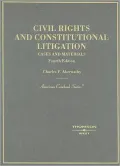 Cases & Materials on Civil Rights & Constitutional Litigation