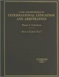 International Litigation and Arbitration: Cases and Materials