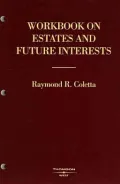 Workbook on Estates And Future Interests