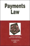 Payments Law in a Nutshell