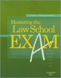 Mastering the Law School Exam