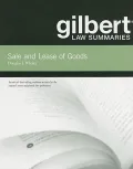 Gilbert Law Summaries on Sale And Lease of Goods