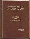 Martinez and Whelan's Cases and Materials on Insurance Law