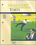 Torts: Keyed to Professor, Wade, U Schwartz, Kelly, and Partlett's Casebook on Torts, 11th Edition