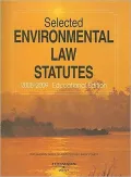 Selected Environmental Law Statutes, 2008-2009 Educational Edition