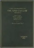 Cases and Materials on Oil and Gas Law