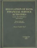 Regulation of Bank Financial Service Activities: Cases and Materials