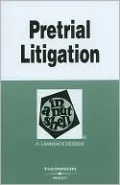 Pretrial Litigation in a Nutshell