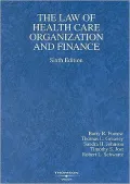 The Law of Health Care Organization and Finance