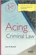 Acing Criminal Law: A Checklist Approach to Criminal Law
