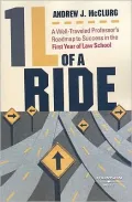 1L of a Ride: A Well-Traveled Professor's Roadmap to Success in the First Year of Law School