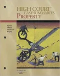 High Court Case Summaries on Property, Keyed to Cribbet