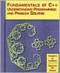 Fundamentals of C++: Understanding Programming and Problem Solving
