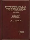 International Law and World Order A Problem-Oriented Coursebook