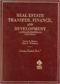 Cases and Materials on Real Estate Transfer, Finance, and Development