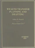 Wealth Transfer Planning and Drafting 2004