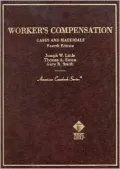 Cases and Materials on Workers' Compensation