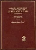 Cases and Materials on General Practice Insurance Law