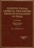Criminal Procedure, 2005 (See also Johnson and Cloud 2005 Supplement)