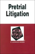 Pretrial Litigation in a Nutshell
