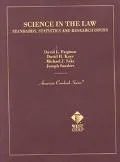 Science in the Law Standards, Statistics and Research Issues
