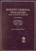 Modern Criminal Procedure : Cases, Comments, and Questions