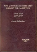 Nine Questions: Secured Debt Deals in the 21st Century