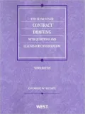 Kuney's The Elements of Contract Drafting with Questions and Clauses for Consideration, 3rd