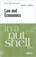 Law and Economics in a Nutshell