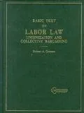 Gorman's Basic Text on Labor Law