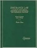 Insurance Law: A Guide to Fundamental Principles, Legal Doctrines, and Commercial Practices, Student Edition