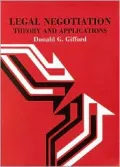 Legal Negotiations : Theory and Applications