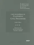Cases and Materials on California Civil Procedure