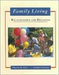 Family Living: Relationships and Decisions