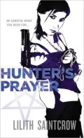 Hunter's Prayer (Jill Kismet Series #2)