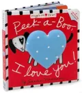 Peek-a-Boo, I Love You! (Snuggle-Me Stories Series)