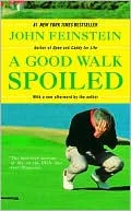 Good Walk Spoiled: Days and Nights on the PGA Tour