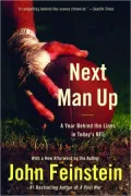 Next Man Up: A Year Behind the Lines in Today's NFL